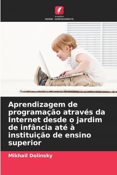 Aprendizagem de programação através da Internet desde o jardim de infância até à instituição de ensino superior