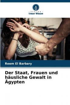 Der Staat Frauen und häusliche Gewalt in Ägypten