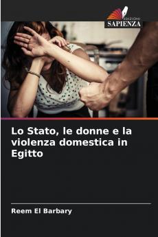 Lo Stato le donne e la violenza domestica in Egitto