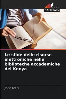 Le sfide delle risorse elettroniche nelle biblioteche accademiche del Kenya