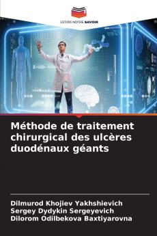 Méthode de traitement chirurgical des ulcères duodénaux géants