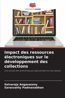 Impact des ressources électroniques sur le développement des collections