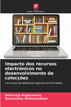 Impacto dos recursos electrónicos no desenvolvimento de colecções