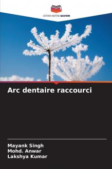 Arc dentaire raccourci