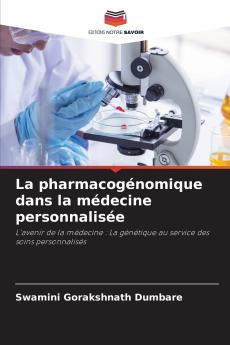 La pharmacogénomique dans la médecine personnalisée