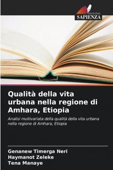 Qualità della vita urbana nella regione di Amhara Etiopia