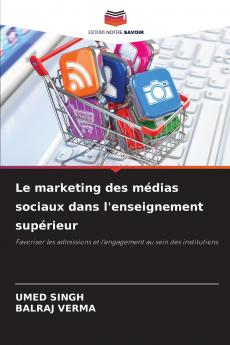 Le marketing des médias sociaux dans l'enseignement supérieur