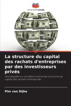 La structure du capital des rachats d'entreprises par des investisseurs privés