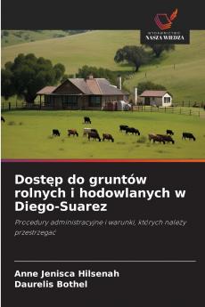 Dost?p do gruntów rolnych i hodowlanych w Diego-Suarez