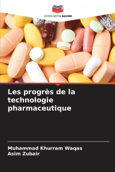 Les progrès de la technologie pharmaceutique