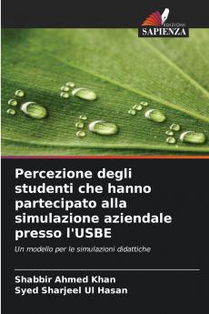 Percezione degli studenti che hanno partecipato alla simulazione aziendale presso l'USBE