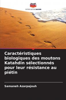 Caractéristiques biologiques des moutons Katahdin sélectionnés pour leur résistance au piétin