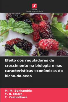 Efeito dos reguladores de crescimento na biologia e nas características econômicas do bicho-da-seda