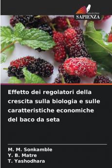 Effetto dei regolatori della crescita sulla biologia e sulle caratteristiche economiche del baco da seta