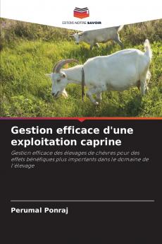 Gestion efficace d'une exploitation caprine