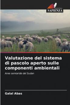 Valutazione del sistema di pascolo aperto sulle componenti ambientali