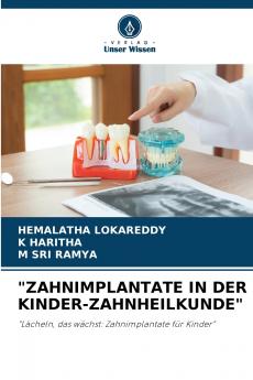 ZAHNIMPLANTATE IN DER KINDER-ZAHNHEILKUNDE