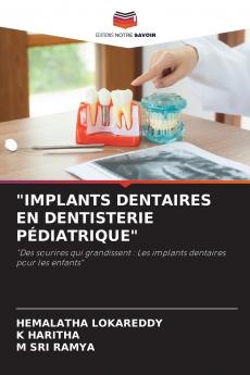 IMPLANTS DENTAIRES EN DENTISTERIE PÉDIATRIQUE