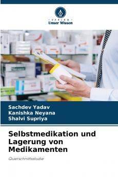 Selbstmedikation und Lagerung von Medikamenten