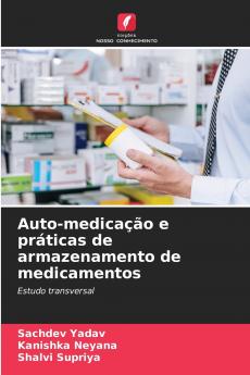 Auto-medicação e práticas de armazenamento de medicamentos
