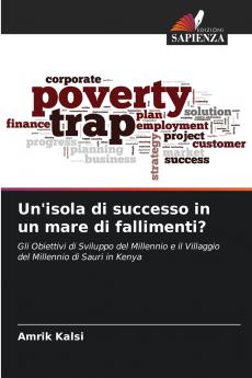 Un'isola di successo in un mare di fallimenti?
