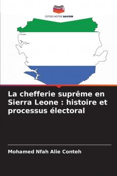 La chefferie suprême en Sierra Leone
