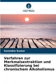 Verfahren zur Merkmalsextraktion und Klassifizierung bei chronischem Alkoholismus