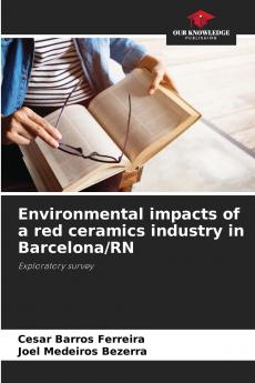 Environmental impacts of a red ceramics industry in Barcelona/RN