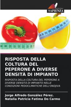 RISPOSTA DELLA COLTURA DEL PEPERONE A DIVERSE DENSITÀ DI IMPIANTO