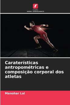 Caraterísticas antropométricas e composição corporal dos atletas