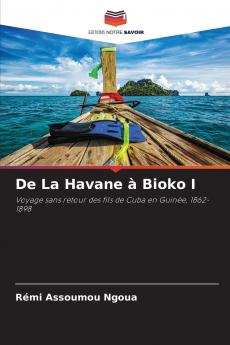 De La Havane à Bioko I