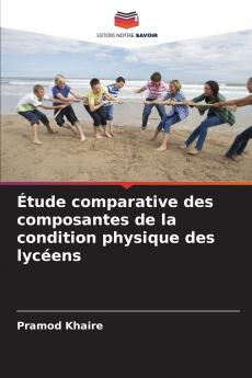 Étude comparative des composantes de la condition physique des lycéens