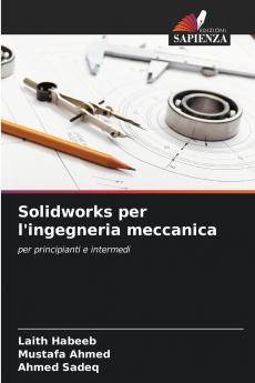Solidworks per l'ingegneria meccanica