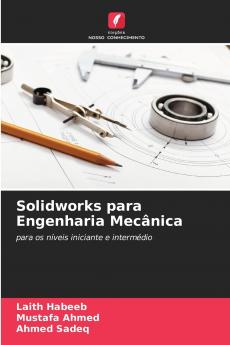 Solidworks para Engenharia Mecânica