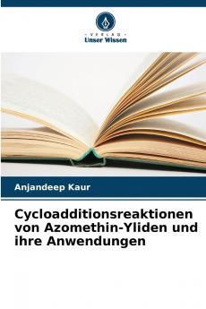 Cycloadditionsreaktionen von Azomethin-Yliden und ihre Anwendungen