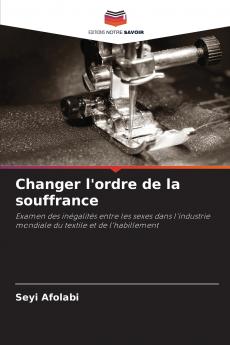 Changer l'ordre de la souffrance