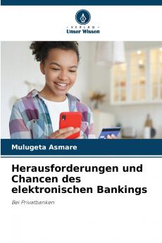 Herausforderungen und Chancen des elektronischen Bankings