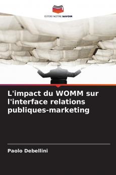L'impact du WOMM sur l'interface relations publiques-marketing