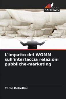 L'impatto del WOMM sull'interfaccia relazioni pubbliche-marketing