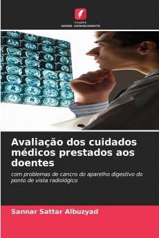 Avaliação dos cuidados médicos prestados aos doentes