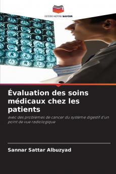 Évaluation des soins médicaux chez les patients