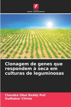 Clonagem de genes que respondem à seca em culturas de leguminosas