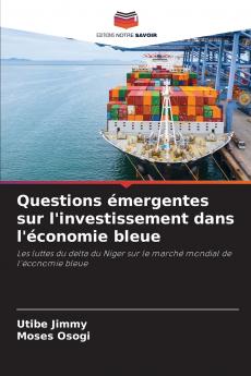 Questions émergentes sur l'investissement dans l'économie bleue
