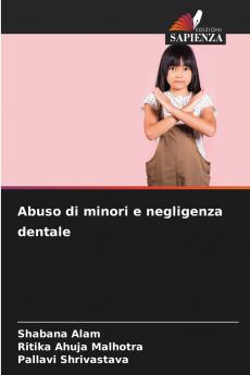 Abuso di minori e negligenza dentale
