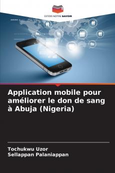 Application mobile pour améliorer le don de sang à Abuja (Nigeria)
