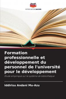 Formation professionnelle et développement du personnel de l'université pour le développement