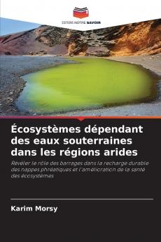 Écosystèmes dépendant des eaux souterraines dans les régions arides