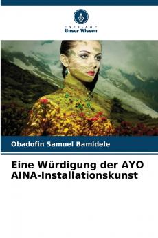 Eine Würdigung der AYO AINA-Installationskunst