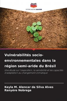 Vulnérabilités socio-environnementales dans la région semi-aride du Brésil
