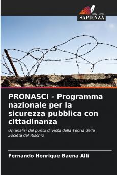 PRONASCI - Programma nazionale per la sicurezza pubblica con cittadinanza